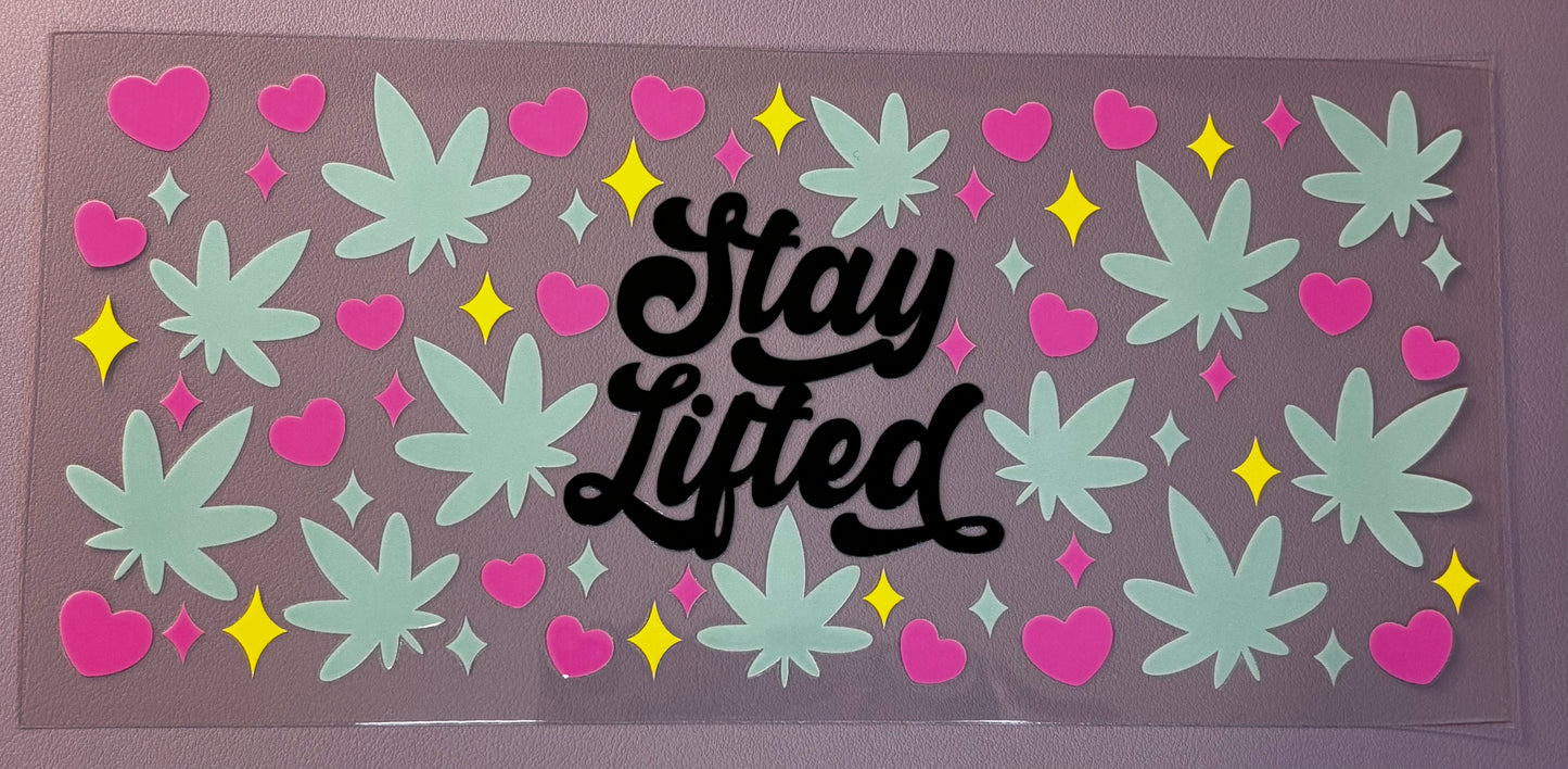 Decal - Stay Lifted