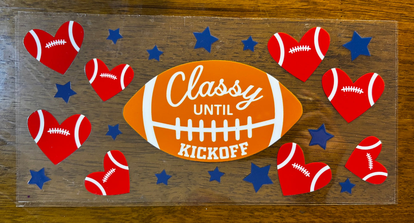 Decal - Classy Till Kickoff