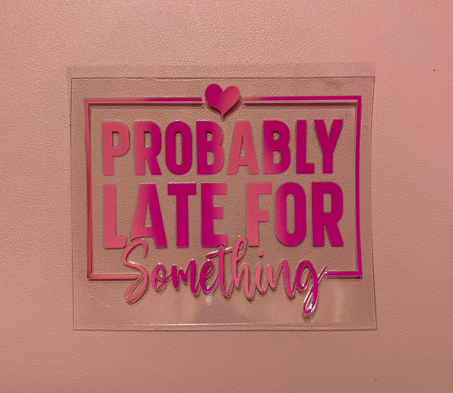 Decal - Prob Late