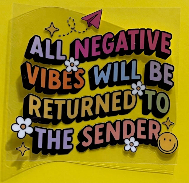 Decal - Negative Vibes