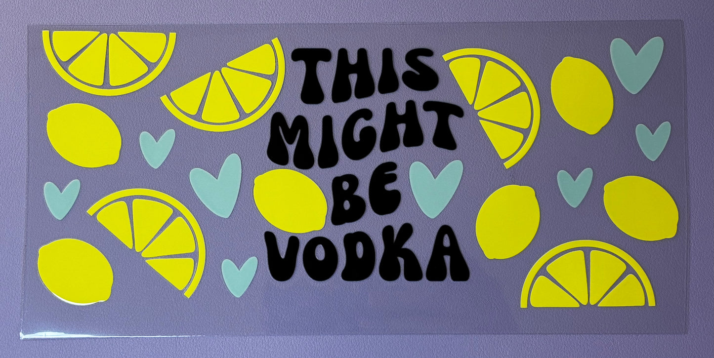 Decal - Might Be Vodka