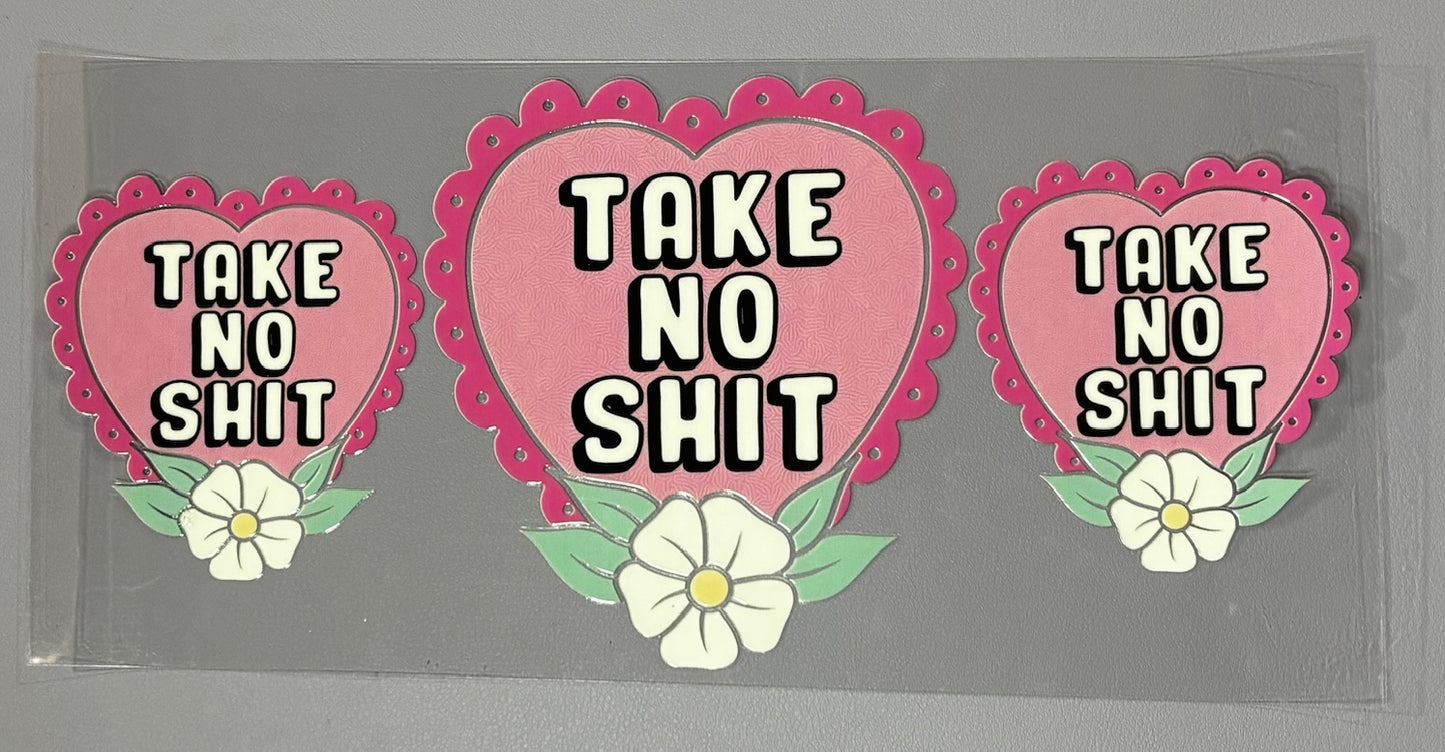 Decal - Take No Shxt
